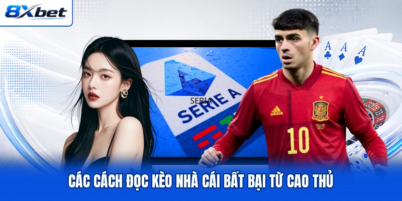 Các cách đọc kèo nhà cái bất bại từ cao thủ